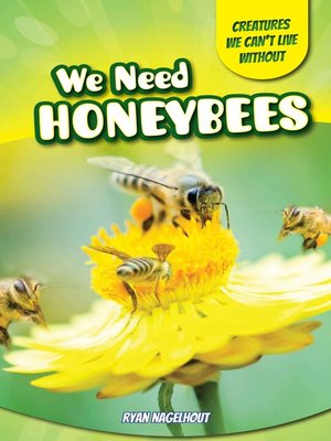 cover image of We Need Honeybees